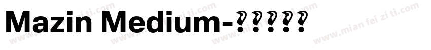 Mazin Medium字体转换